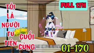 (SIÊU DÀI)TÔI LÀ NGƯỜI TU TIÊN CUỐI CÙNG FULL 17H | END | TẬP 01-170 | MYMY VIETSUB screenshot 5