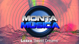 Lozza - Sweet Dreams (2020) Monta Musica | Makina Resimi