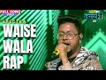 Waise wala rap  spectra  hustle 20