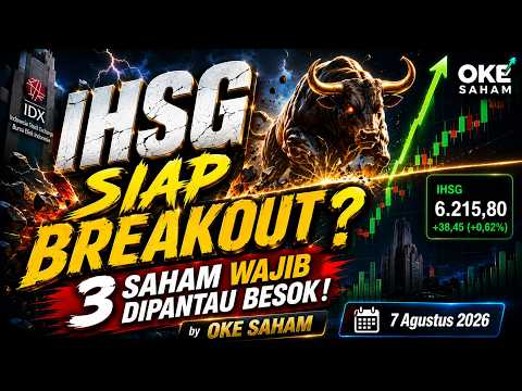 apptoto x indahtoto - IHSG SIAP BREAKOUT ? 3 SAHAM WAJIB DIPANTAU BESOK | Analisa GTSI BKSL by OKE SAHAM | 7 Agustus 2026