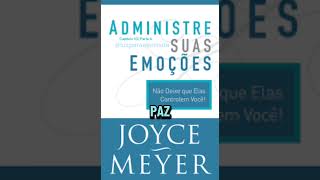 Livro: Administre suas emoções. Capítulo 10 | Parte 4