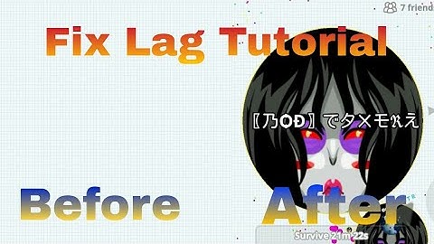 AGARIO MOBILE TUTORIAL HOW TO FIX THE LAG EASY TUTORIAL
