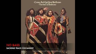 Video thumbnail of "Come and get your love - Redbone - Bass Backing Track (NO BASS)"