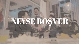 Veli Erdem Karakülah & Ömer Faruk Bostan - Neyse Boşver (Official Video)