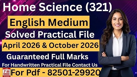 NIOS Class 12 Home Science 321 Practical File 2026 | NIOS 12th Practical File English Medium 