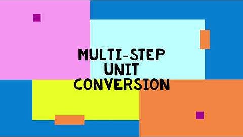 Multi step conversion