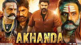 Akhanda | Full Movie In Hindi Dubbed | Nandamuri Balakrishna, Pragya | Akhanda Movie Review & Facts