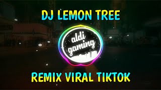 DJ LEMON TREE SLOW FULL BASS ANGKLUNG REMIX TIK TOK