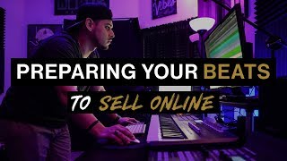 How to Prepare Your Beats to Sell Online