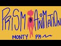 prism animation || monty pk