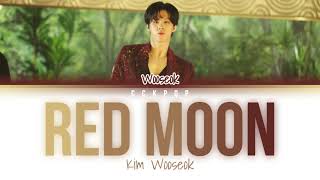 Kim Wooseok - Red Moon Lyrics Colour Coded Hanromeng