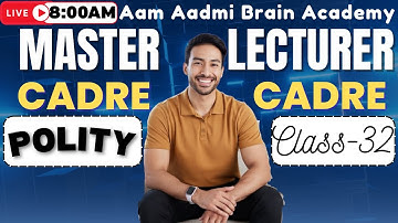 Master Cadre | Lecture Cadre Polity Class | Aam Aadmi Brain Academy | Live Polity Lecture 2025
