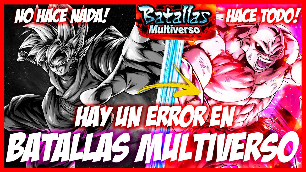 💥⛔⚠️HAY UN ERROR EN BATALLAS MULTIVERSO!!! NO USES A BLACK ROSE UL!! # dragonballlegends #goku 