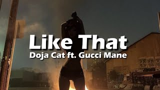 Doja Cat - Like That (Lyrics) ft. Gucci Mane