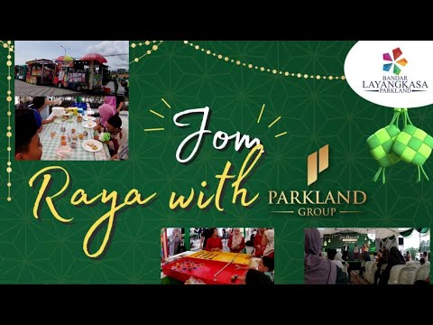 Jom raya with Parkland Masai + launching phase 5 + lucky draw + games ...