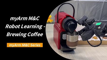 myArm M&C | Discover How Robot Arms Brew Coffee Autonomously Using Machine Learning