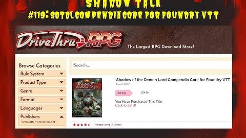 SHADOW TALK #119: SOTDL CORE COMPENDIA FOR FOUNDRY VTT