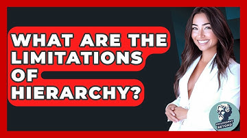 What Are The Limitations Of Hierarchy? - Philosophy Beyond