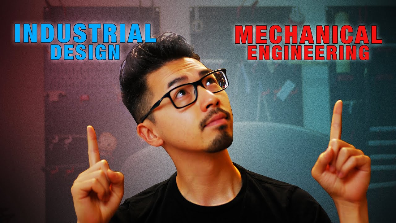 Mechanical Engineering vs. Industrial Design (Whats the difference?) -  YouTube