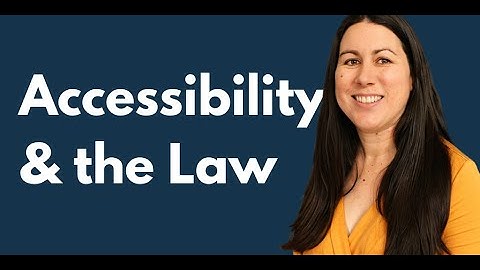 Accessibility & the Law | Elearning Accessibility Tips and Tricks