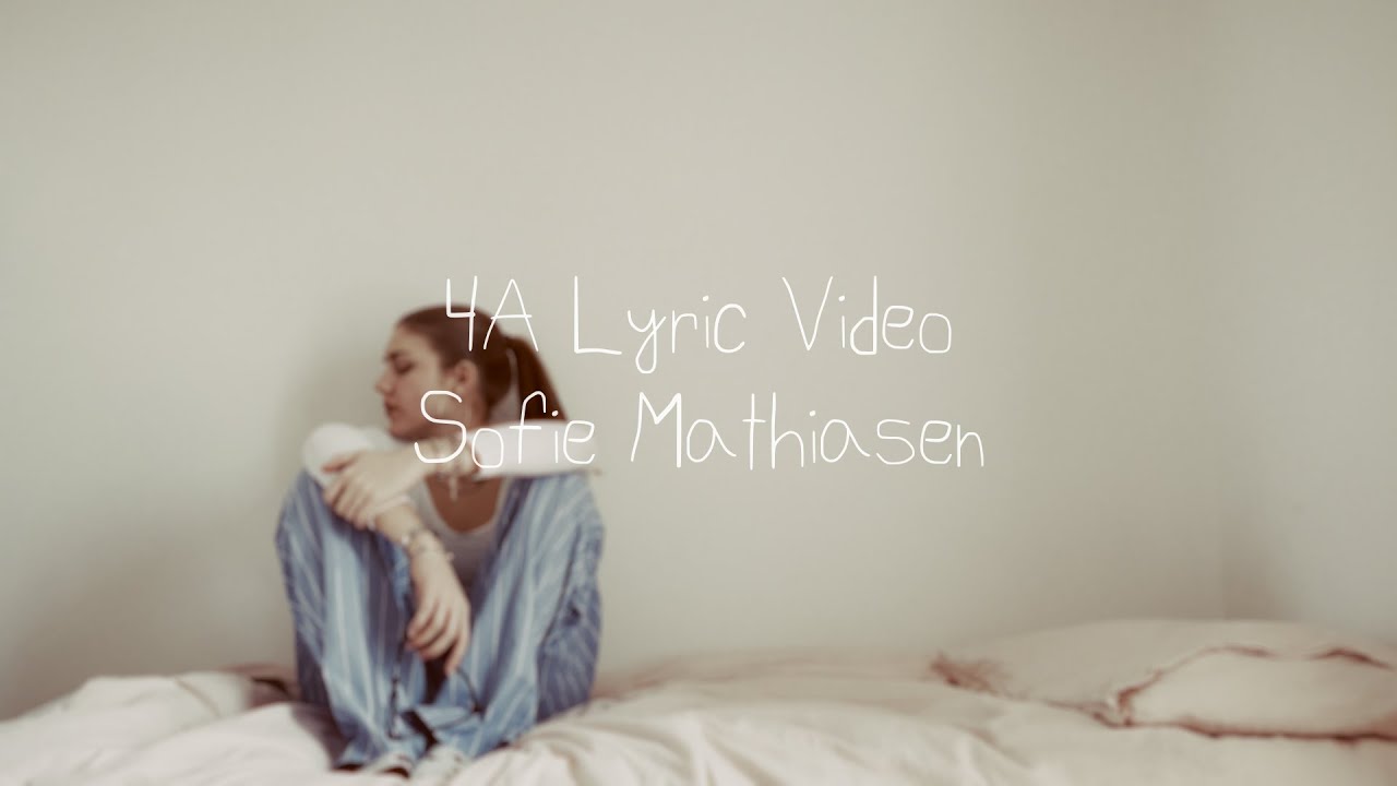 Guarda Sofie Mathiasen - 4A (Official Lyric Video) su YouTube Guarda Sofie Mathiasen - 4A (Official Lyric Video) su YouTube
