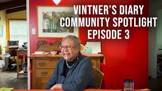 Vintner's Diary Community Spotlight | Episode 3: Olga Talamante