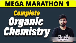 Complete Organic Chemistry in One Shot || Best Questions Of Organic Ft. Lav Kumar#NEET