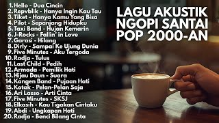 Download lagu LAGU POP INDONESIA 2000-AN AKUSTIK KENANGAN – HITS LAWAS BIKIN FLASHBACK | Playlist Full Album