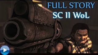Starcraft 2: Wings of Liberty Full Storyline - All Cinematics, Cutscenes and Edited Gameplay