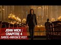 JOHN WICK : CHAPITRE 4 - Bande-annonce VOST