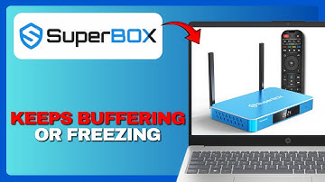 Hoe je het probleem met SuperBox S6 Max kunt oplossen: het blijft bufferen of vastlopen (volledig...