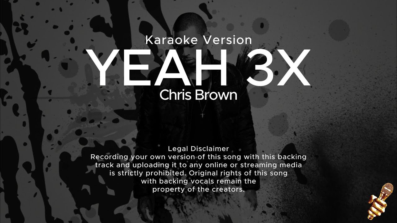 Jeah3v Chris Brown - Yeah 3x (Karaoke Version) - YouTube