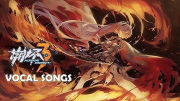 Honkai Impact 3rd Vocal Songs 2025 OST Collection