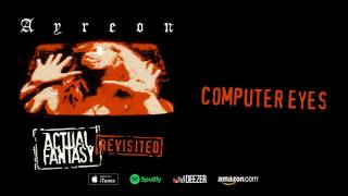 Video thumbnail of "Ayreon - Computer Eyes (Actual Fantasy Revisited) 2016"