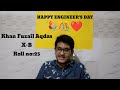 Female engineers in the World||Happy engineers day||15th September||Educational activities by Fuzail
