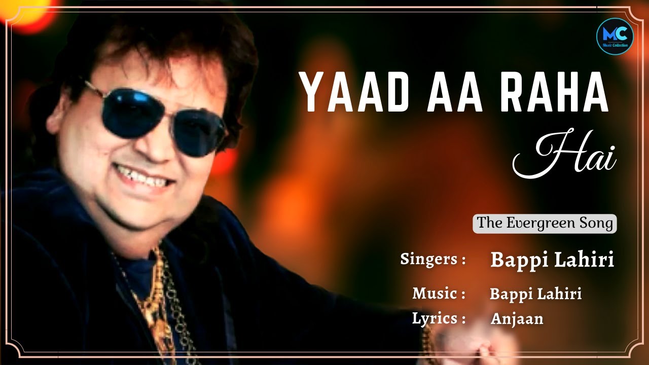 Yaad Aa Raha Hai (Lyrics) - Bappi Lahiri #RIP | Mithun Chakraborty | Disco Dancer | Sad Song