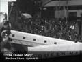 The Great Liners. The 1936 Maiden Voyage of the Queen Mary - Episode 13