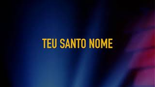 Teu santo nome - Congregacional - Adoradores