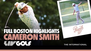 Cameron Smith FULL HIGHLIGHTS | Invitational Boston