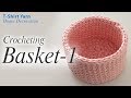 Crochet Basket With T-shirt Yarn
