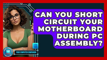 Can You Short Circuit Your Motherboard During PC Assembly? - Your Computer Companion