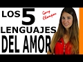 LOS 5 LENGUAJES DEL AMOR (Gary Chapman)