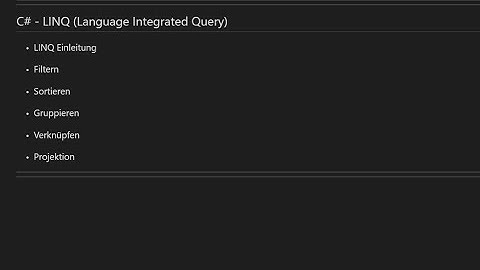 C# LINQ Einführung (Language Integrated Query)