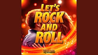 Let's Rock and Roll