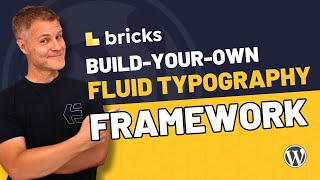 Bricks: BuildYourOwn Fluid Typography Framework