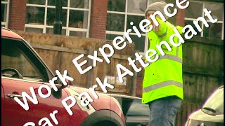 Work Experience Car Park Attendant For The Day