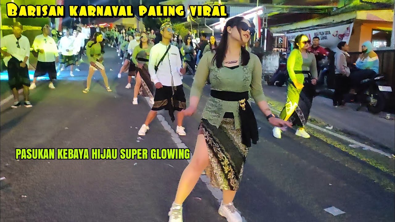 Barisan karnaval paling viral sumber brantas kota batu pasukan joget kebaya hijau super glowing