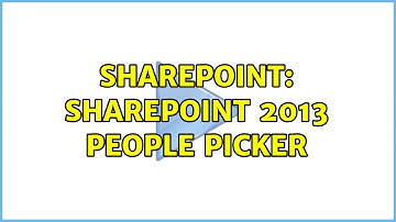 Sharepoint: SharePoint 2013 people picker (3 Solutions!!)