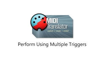 Tutorial: Perform one Action from multiple Triggers in Bome MIDI Translator Pro
