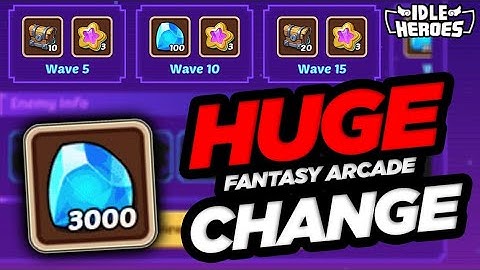 Idle Heroes - HUGE Change to Fantasy Arcade